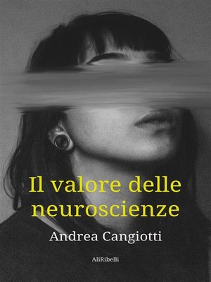 cover image of Il valore delle neuroscienze